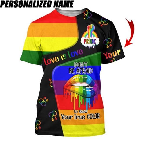 Lip Art Custom Name LGBT 3D T Shirt, Love is Love, Don't be afraid to show true color 3D Tee