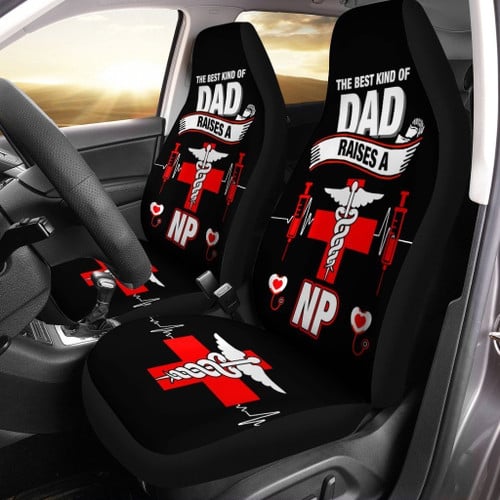 NP Nurse Car Seat Covers Custom The Best Kind Of Dad Raises A Nurse Car Accessories Meaningful Gifts