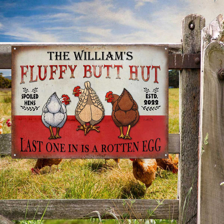 Personalized Chicken Fluffy Butt Hut Spoiled Customized Vintage Metal Signs