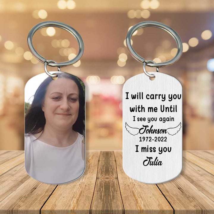 Memorial Keychain for Mom in Heaven, I Will Carry You With Me Stainless Steel Custom Photo Memorial Keychain