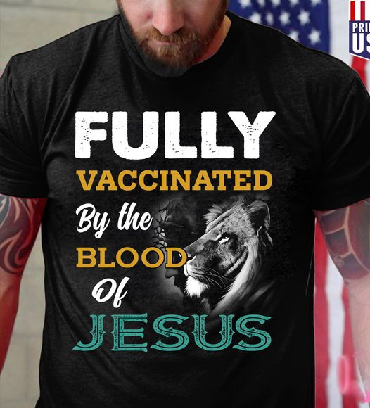 Jesus Lion T Shirt, Funny Vaccinated by Jesus Tee for Men
