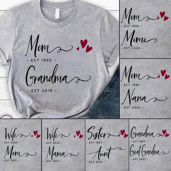 Personalized Mom EST Grandma EST Mother's Day T Shirt