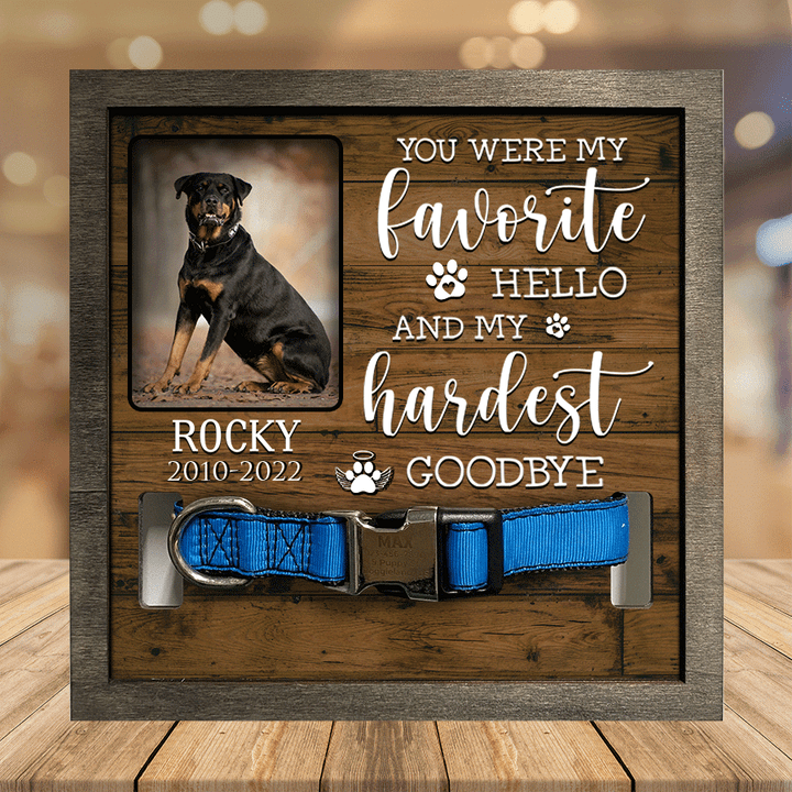 A Rottweiler, Dog Picture Frames, Memorial Pet, you were my favorite Hello, Pet Lover Gifts