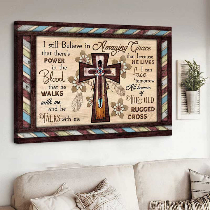 Jesus cross. Rugged cross, I still believe in amazing grace - Jesus Landscape Canvas Prints