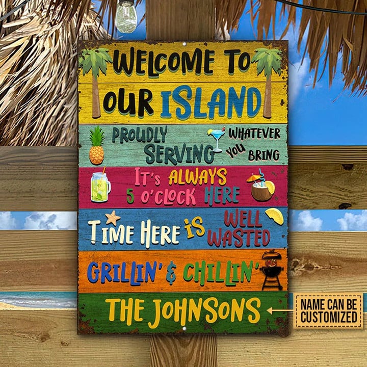Personalized Grilling Welcome To Our Island Sign, Custom Island Vintage Metal Signs