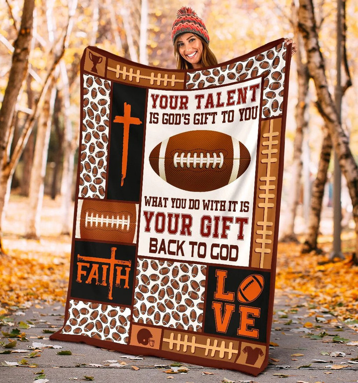 American Football Blanket Gift For Daughter Son From Parents Your Talent Is God's Gift To You