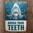 Funny Shark Sign, Brush Your Teeth Vintage Metal Sign for Bathroom Decor, Gift for Your Son & Daughter Sign