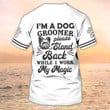 Dog Groomer Shirts Grooming Custom T Shirt Grooming Apparel Pet Salon Uniform
