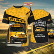 Custom 3D School Bus Driver Shirt, Safely Delivering School Shirts Men Women, School Driver Gifts
