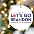 Let's go Brandon Ceramic Ornament for Christmas Decor