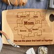 Personalized Puzzle Mom Cutting Board, You Are The Piece That Holds Us Together Kitchen Utensils, Gift for Mom