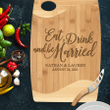 Personalized Cutting Board, Eat, Drink & Be Married, Custom Name and Date, Gift For Couple, Gift For Mom and Dad