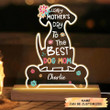 Personalized Pet Night Light Wooden Base - Gift For Dog Lover - Best Dog Mom Ever - To The Best Dog Mom