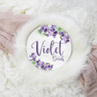 Violet Flowers Round Wood Name Sign, Round Wood Baby Name Sign, Birth Announcement Sign, Violet Nursery Decor