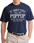 Personalized Poppop Shirt with Grandkids, My Favorite People Call Me Poppop T Shirt