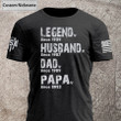 Legend Husband Dad Papa Est T Shirt, American Flag on Sleeve T Shirt