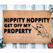 Hippity Hoppity Get Off My Property Funny Doormat Go Away Funny Doormat | Welcome Mat