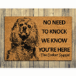 We Know You Are Here The Cocker Spaniel Coir Door Mat, Funny The Cocker Spaniel Dogs Outdoor Doormat