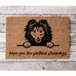 Hope You Like Shetland Sheepdogs Welcome Doormat Gift for Dog Owner Pet Lover Housewarming Gift