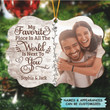 Personalized Photo Wood Ornament Gift For Couple, My Favorite Place In All The World Is Next To You