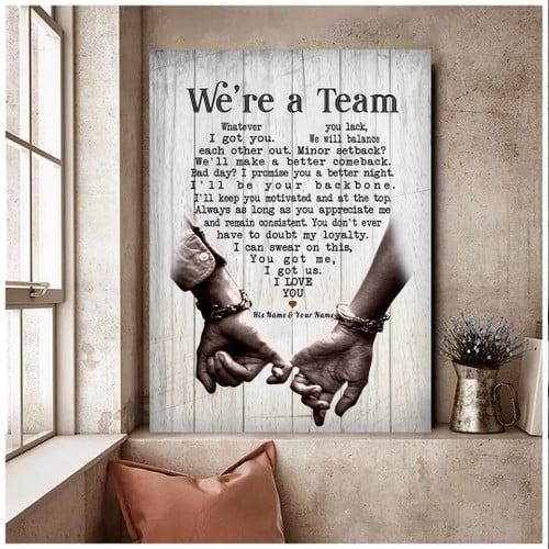 Personalized We're A Team Funny for Couple Lover Husband Wife Custom Name Canvas Wall Art
