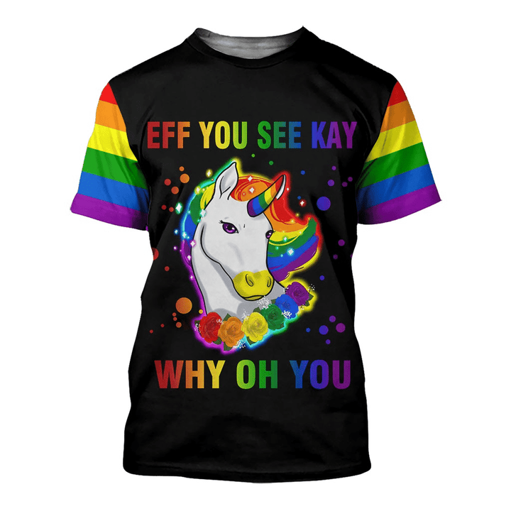 Unicorn LGBT 3D T Shirt for Gay Men, You See Kay, Why Oh You, Lesbian 3D Shirt For Pride Month