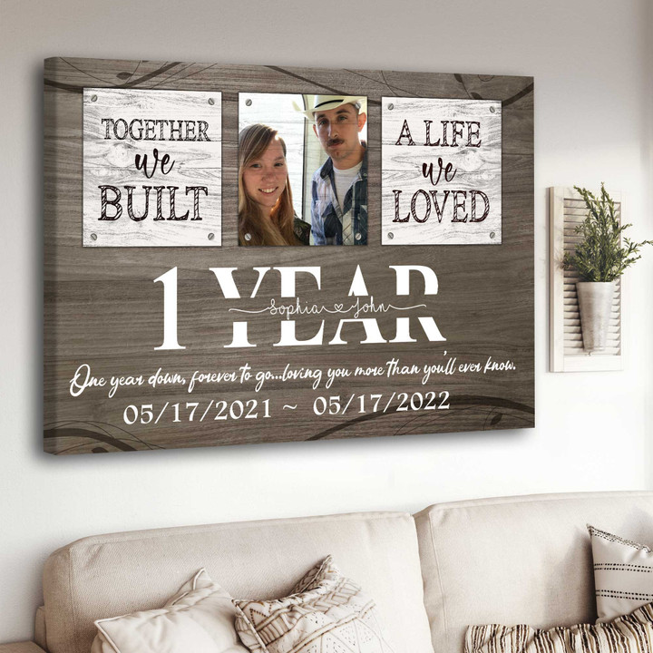 1 Year Wedding Anniversary Gifts for Him, Together We Built A Life We Love Canvas for Husband and Wife
