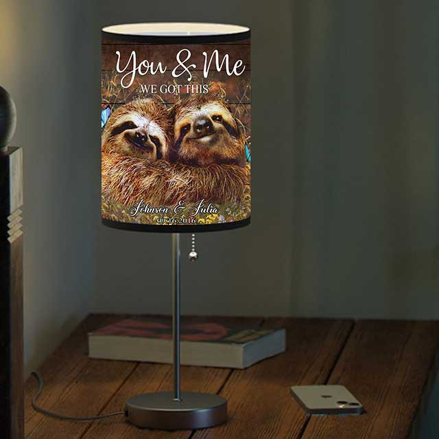 Personalized Sloth Couple Table Lamp, You and Me We got this Table Lamp for Bedroom for Husband