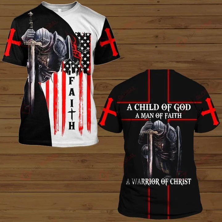 Warrior Of Christ, Men Of Faith, Jesus Christian Shirt, A Child Of God A Man Of Faith 3D all printed