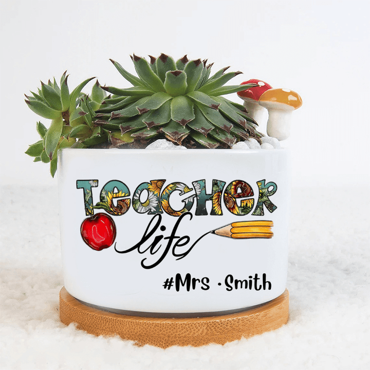 Personalized Teacher Life - Plant Pot, Gift For Teacher Day, Custom Teacher Name, Inspirational Teacher Gift