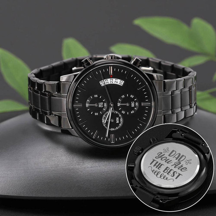 Dad You Are The Best Black Chronograph Watch, Gift for Men, Dad, Father, Meaningful Custom Watches, Father's Day Watch