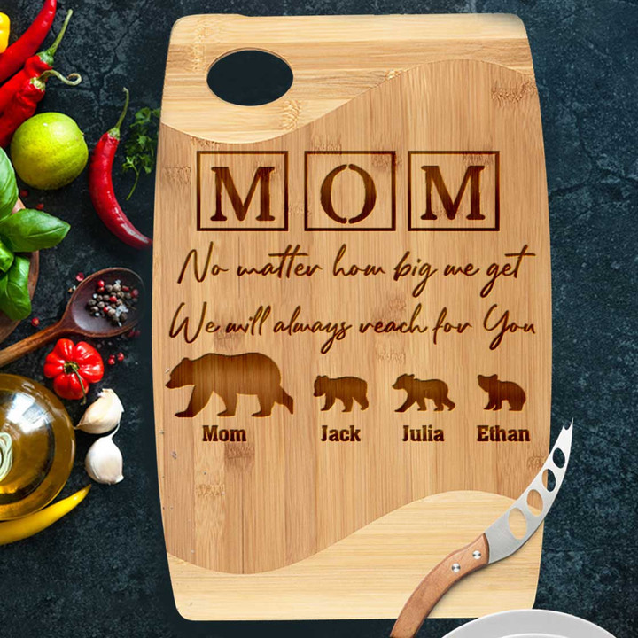 Custom Mama Bear Engraved Cutting Board, Mom and Daughter, Son No Matter how big we get Cutting Board Kitchen Utensil