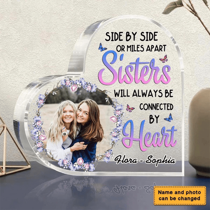 Personalized Heart Acrylic Plaque, Sisters Side By Side Or Miles Apart Acrylic Plaque, Custom Photo, Gift For Sister