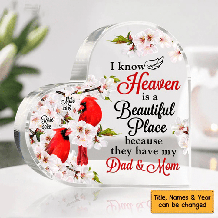 I Know Heaven Is A Beautiful Place Cardinal Loss Of Mom Dad, Memorial Gifts Acrylic Plaque, Bereavement Gift