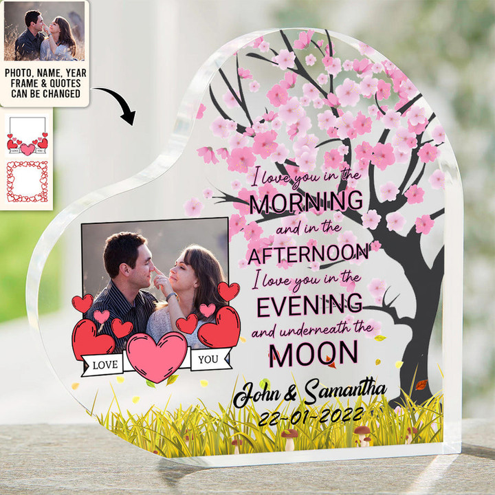 Couple I Love You In The Morning And In The Afternoon Custom Photo Personalized - Heart Shaped Acrylic Plaque