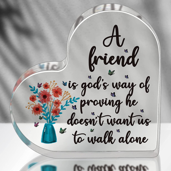 Christian Birthday Friendship - Gifts for Women Friends - A Friend is God's Way - Heart Shaped Acrylic Plaque