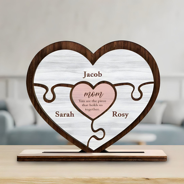 Personalized Puzzle Mom Wooden Plaque Heart Table Decor, Gift for Mom, You are the piece that holds us together