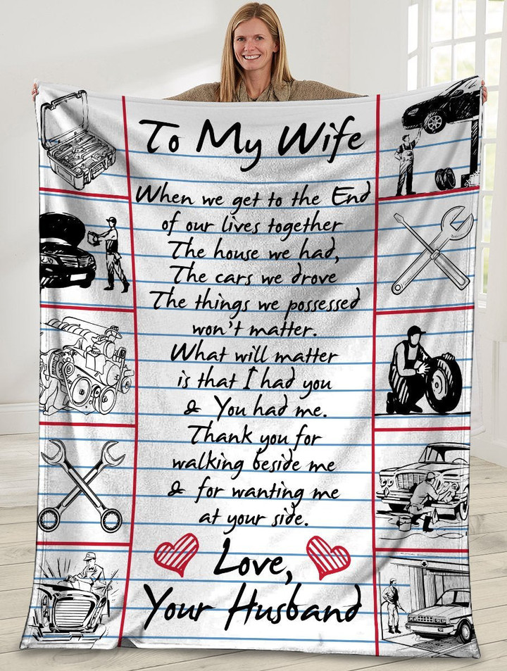 Mechanic Husband Send To My Wife Throw Blanket From Husband, When We Get To The End Car Mechanic Custom Name