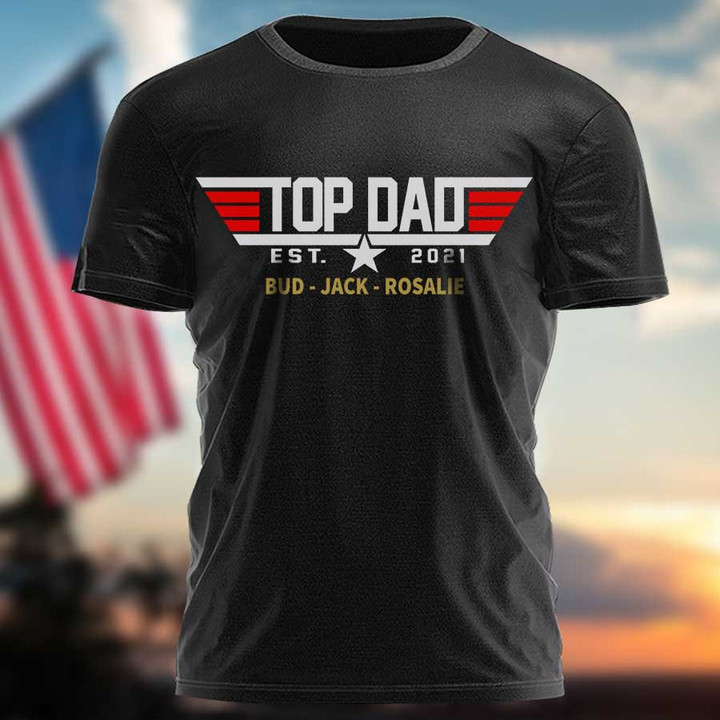 Personalized Top Dad T Shirt, Dad Est Shirt, Father's Day Gift from Daughter and Son