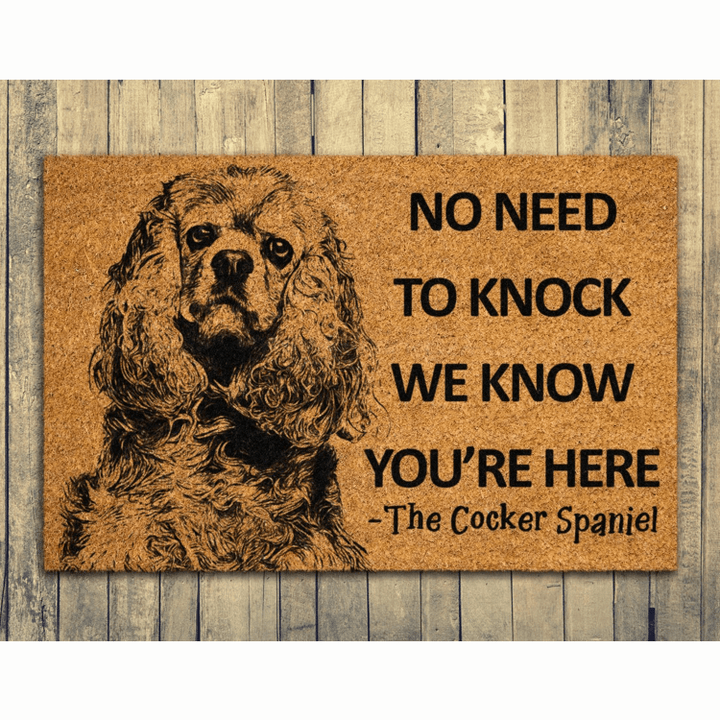 We Know You Are Here The Cocker Spaniel Coir Door Mat, Funny The Cocker Spaniel Dogs Outdoor Doormat
