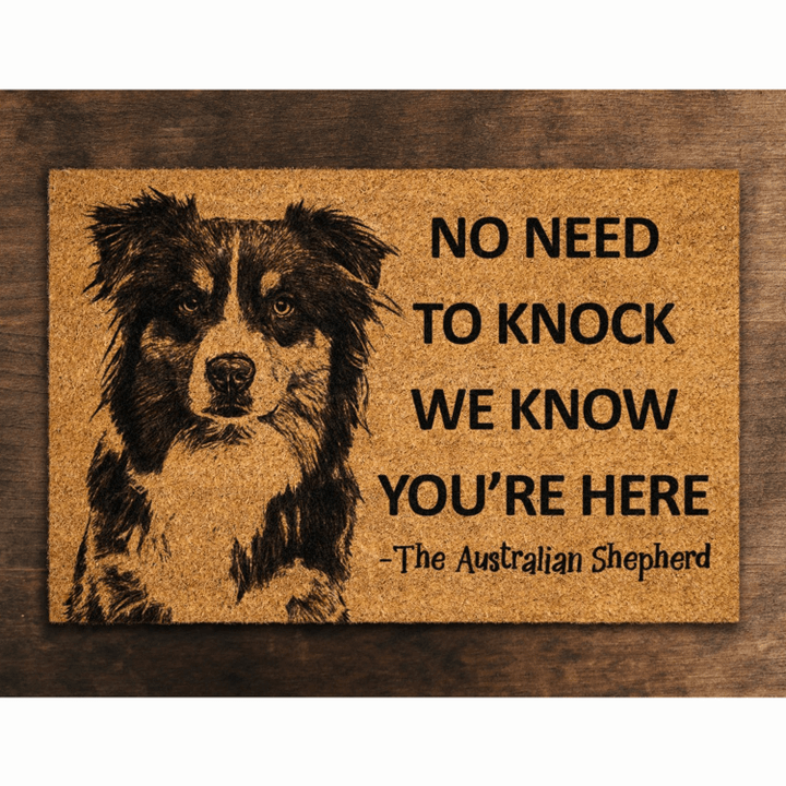 We Know You Are Here The Australian Shepherds Coir Door Mat, Funny The Australian Shepherds Dogs Outdoor Doormat