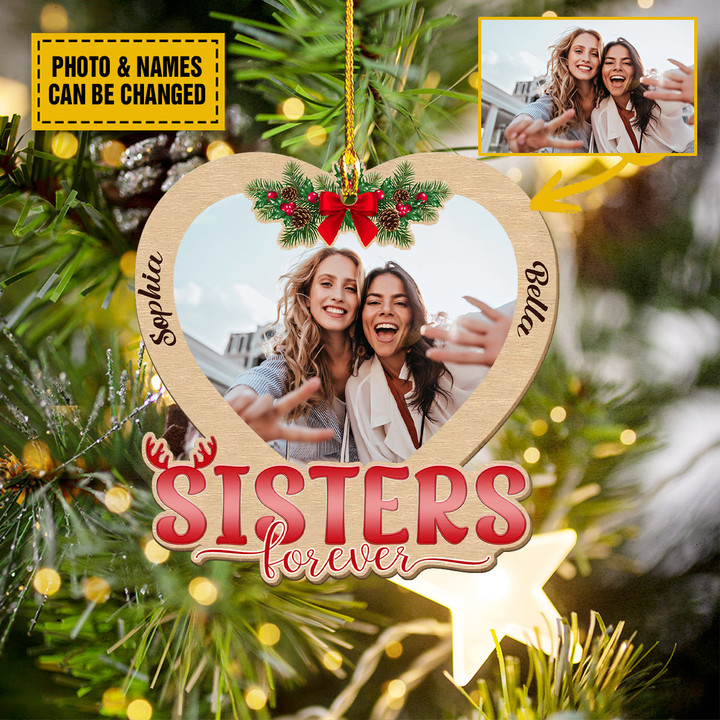 Sisters Forever Printed Wood Ornaments, Gift For Family, Sister, Custom Name & Photo, Gift For Christmas Decor