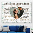 You Are My Missing Piece, Personalized Custom Couple Photo Wall Art for Husband and Wife