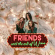 Friend Until The End Of Wine Custom Photo Acrylic Ornament