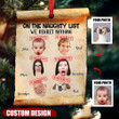 Funny Upload Photo Gift, On The Naughty List We Regret Nothing Personalized Ornament