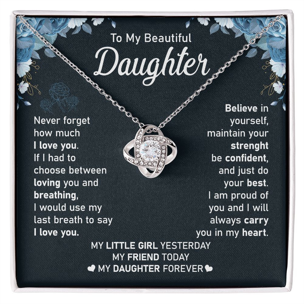 To My Beautiful Daughter My Little Girl Love Knot Necklace From Mom An ...