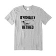 O'fishally Retired T-shirt