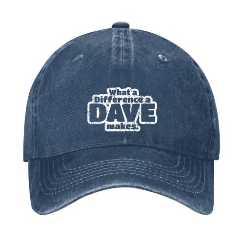What A Difference A Dave Makes - Cap
