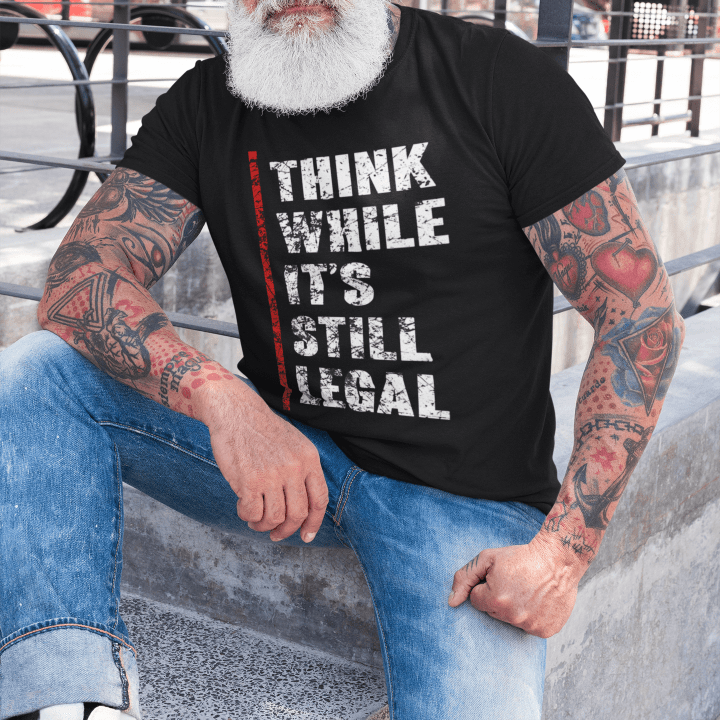 Think While It's Still Legal Vintage T-shirt