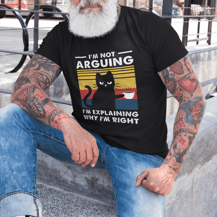 ✨I'm Not Arguing I'm Just Explaining Why I'm Right Cat - T-shirt